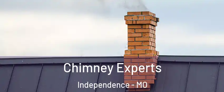 Chimney Experts Independence - MO