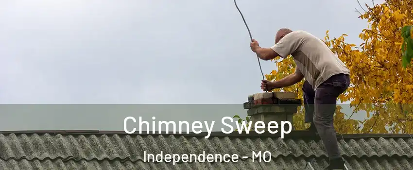 Chimney Sweep Independence - MO