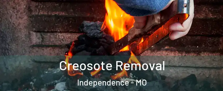 Creosote Removal Independence - MO