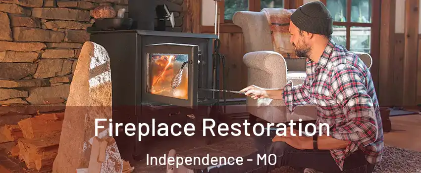 Fireplace Restoration Independence - MO